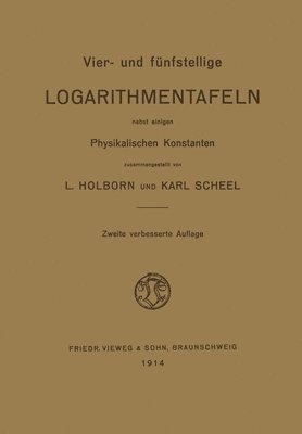 bokomslag Vier- und Fünfstellige Logarithmentafeln: Nebst Einigen Physikalischen Konstanten