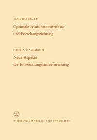 bokomslag Optimale Produktionsstruktur Und Forschungsrichtung / Neue Aspekte Der Entwicklungsländerforschung