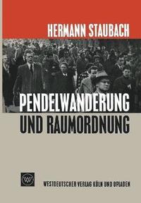 bokomslag Pendelwanderung und Raumordnung