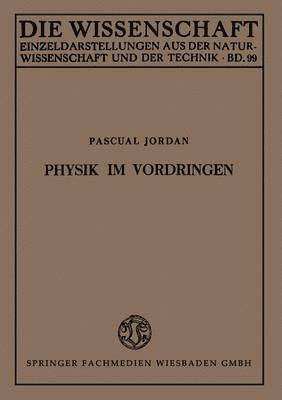 Physik im Vordringen