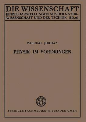 Physik im Vordringen 1