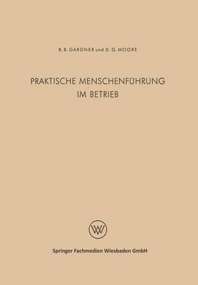 bokomslag Praktische Menschenfhrung im Betrieb