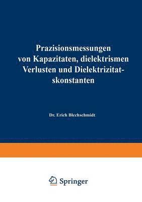 bokomslag Przisionsmessungen von Kapazitten, dielektrischen Verlusten und Dielektrizittskonstanten