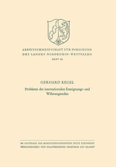 Gerhard Kegel - Probleme des internationalen Enteignungs- und Währungsrechts, Häftad