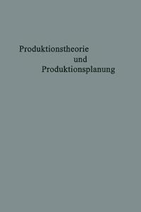 bokomslag Produktionstheorie und Produktionsplanung
