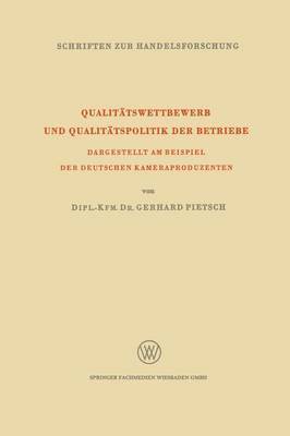 Qualittswettbewerb und Qualittspolitik der Betriebe 1