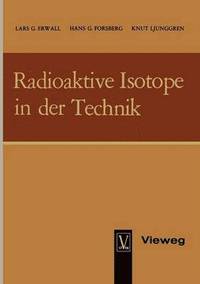 bokomslag Radioaktive Isotope in der Technik