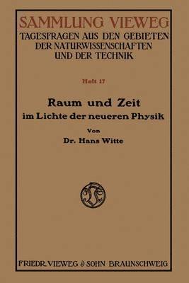 Raum und Zeit im Lichte der neueren Physik 1