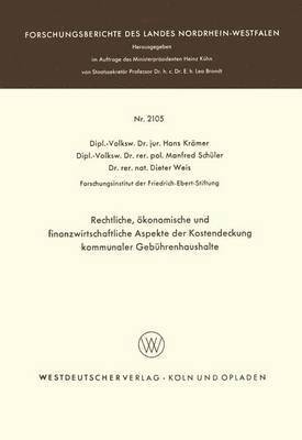 Rechtliche, konomische und finanzwirtschaftliche Aspekte der Kostendeckung kommunaler Gebhrenhaushalte 1