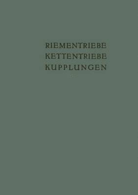 Riementriebe, Kettentriebe, Kupplungen 1