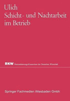 Schicht- und Nachtarbeit im Betrieb 1