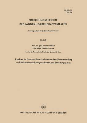 Schichten im Faradayschen Dunkelraum der Glimmentladung und elektrochemische Eigenschaften des Entladungsgases