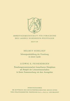 Schwerpunktbildung der Forschung in einem Lande. Forschungszusammenarbeit benachbarter Disziplinen am Beispiel der Lebenswissenschaften in ihrem Zusammenhang mit dem Atomgebiet 1