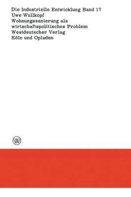 Wohnungssanierung als wirtschaftspolitisches Problem