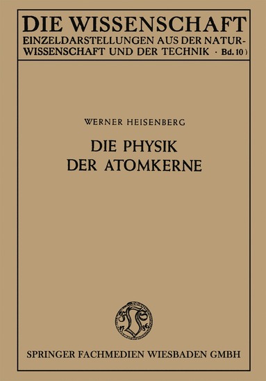 bokomslag Die Physik der Atomkerne