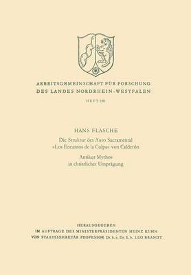 bokomslag Die Struktur des Auto Sacramental 'Los Encantos de la Culpa' von Calderon. Antiker Mythos in christlicher Umpragung