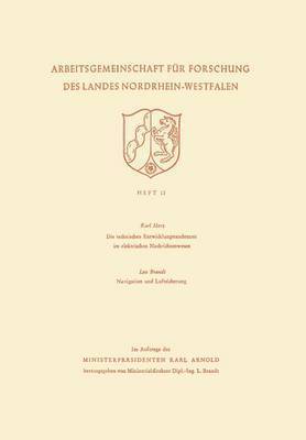 bokomslag Die Technischen Entwicklungstendenzen Im Elektrischen Nachrichtenwesen/Navigation Und Luftsicherung