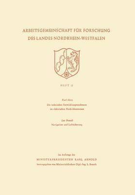 Die technischen Entwicklungstendenzen im elektrischen Nachrichtenwesen/Navigation und Luftsicherung 1