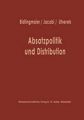 bokomslag Absatzpolitik und Distribution
