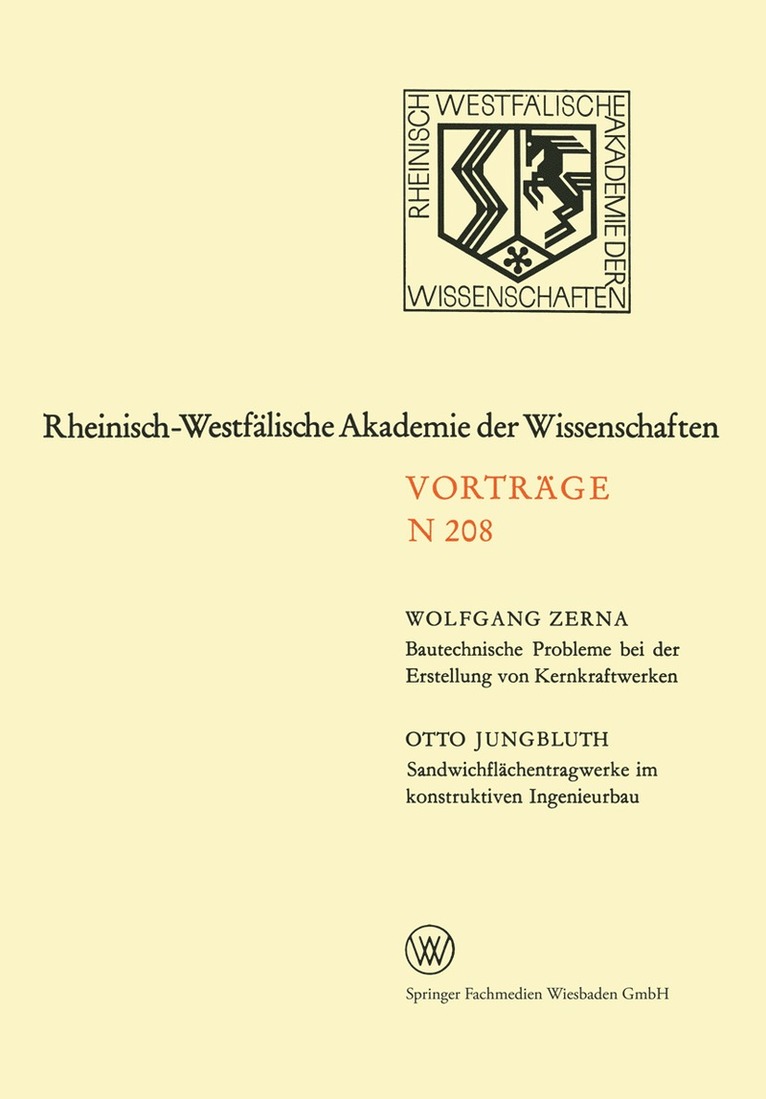 Bautechnische Probleme bei der Erstellung von Kernkraftwerken. Sandwichflchentragwerke im konstruktiven Ingenieurbau 1