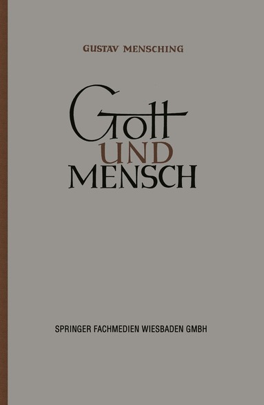 bokomslag Gott und Mensch