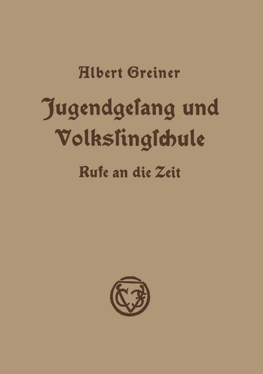 bokomslag Jugendgesang und Volkssingschule