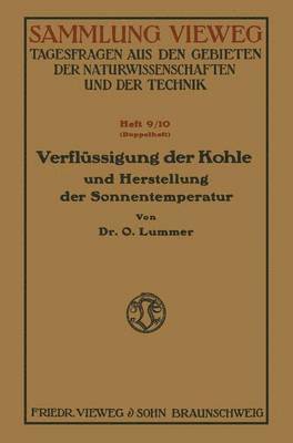 Verflssigung der Kohle und Herstellung der Sonnentemperatur 1