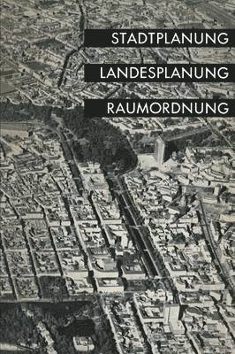 Stadtplanung, Landesplanung, Raumordnung 1