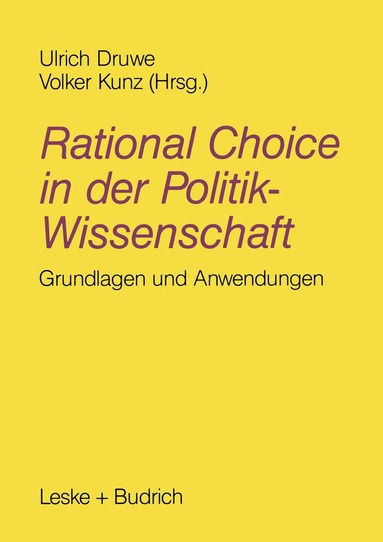 Ulrich Druwe - Rational Choice in der Politikwissenschaft, Häftad