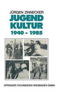 bokomslag Jugendkultur 1940 - 1985