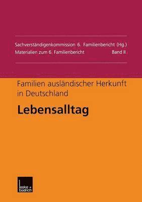 Familien auslndischer Herkunft in Deutschland: Lebensalltag 1
