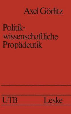 bokomslag Politikwissenschaftliche Propädeutik