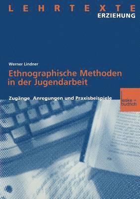 bokomslag Ethnographische Methoden in der Jugendarbeit