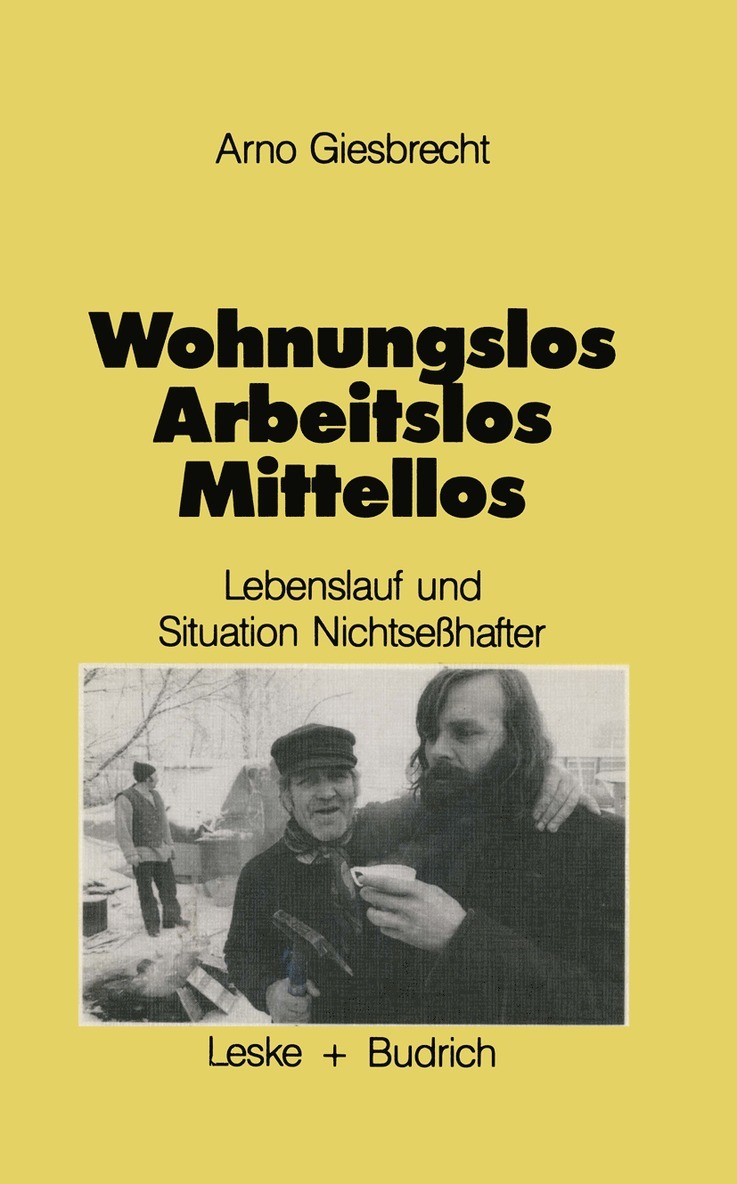 Arno Giesbrecht - Wohnungslos — arbeitslos — mittellos, Häftad