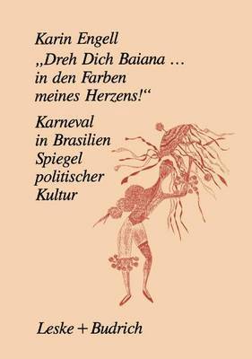 ?Dreh' Dich Baiana... In den Farben meines Herzens!" 1