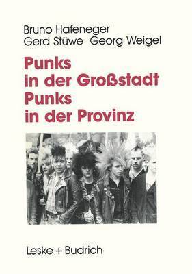 Punks in der Grostadt  Punks in der Provinz 1