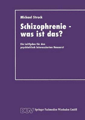 bokomslag Schizophrenie - was ist das?