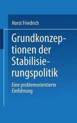 bokomslag Grundkonzeptionen der Stabilisierungspolitik