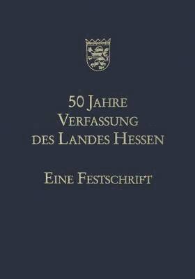 50 Jahre Verfassung des Landes Hessen 1