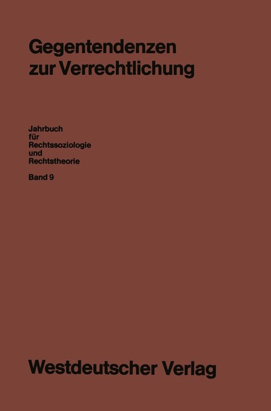 Rüdiger Voigt - Gegentendenzen zur Verrechtlichung, Häftad