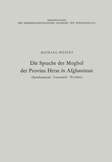 bokomslag Die Sprache der Moghol der Provinz Herat in Afghanistan