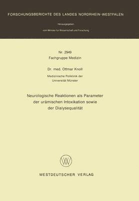 Neurologische Reaktionen als Parameter der urmischen Intoxikation sowie der Dialysequalitt 1