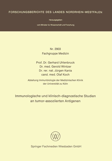 Gerhard Uhlenbruck - Immunologische und klinisch-diagnostische Studien an tumor-assoziierten Antigenen, Häftad