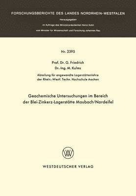 bokomslag Geochemische Untersuchungen im Bereich der Blei-Zinkerz-Lagersttte Maubach / Nordeifel