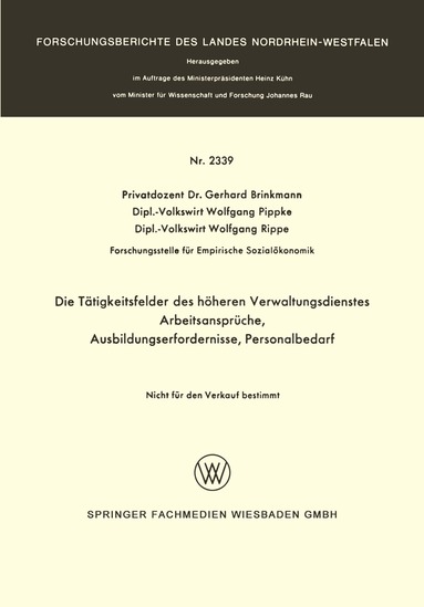 Gerhard Brinkmann - Die Tätigkeitsfelder des höheren Verwaltungsdienstes, Häftad