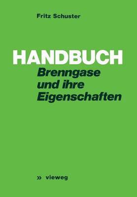 bokomslag Handbuch der Brenngase und ihrer Eigenschaften