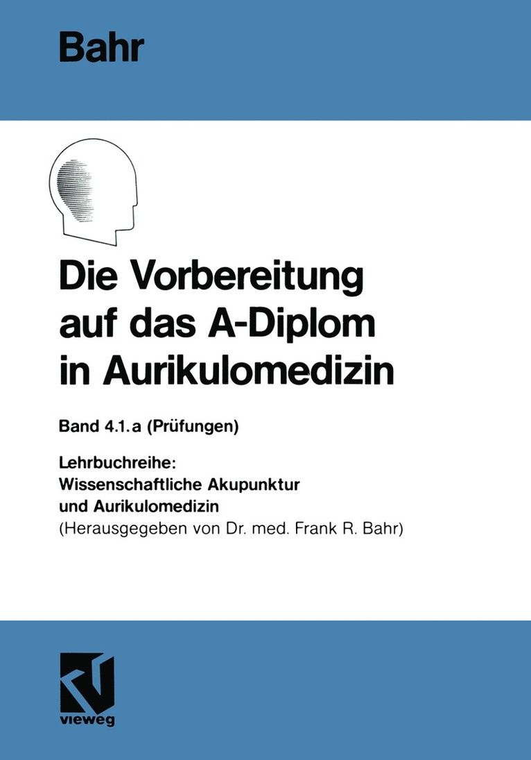 Die Vorbereitung auf das A-Diplom in Aurikulomedizin