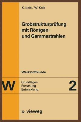 Grobstrukturprfung mit Rntgen- und Gammastrahlen 1