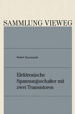 Elektronische Spannungsschalter mit zwei Transistoren 1