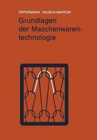 bokomslag Grundlagen der Maschenwarentechnologie